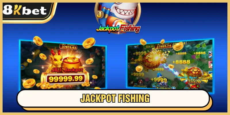 Bắn Cá Đổi Thưởng 8kbet - Điểm Danh 3 Game Đáng Chơi 3 Bắn cá đổi thưởng 8kbet jackpot fishing vũ khí