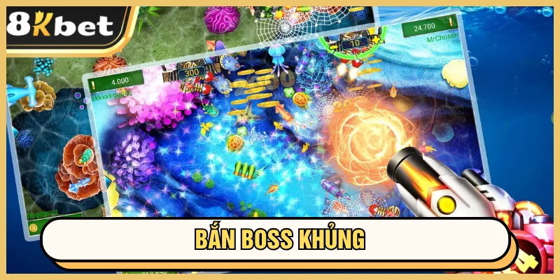 Bắn Cá Rút Tiền Thật 8KBET Là Gì? Tips Chơi Tất Thắng 3 Hạ gục boss khi bạn tự tin về kỹ năng