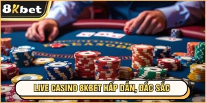 live casino 8kbet