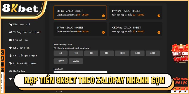 Nạp tiền 8kbet 1 Nạp tiền 8KBET theo Zalopay nhanh gọn
